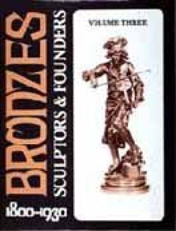 Bronzes. Sculptors & Founders 1800-1930. в 5-х тт.