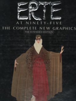 Erte at ninety-five the complete new graphics Erte at ninety-five the complete new graphics